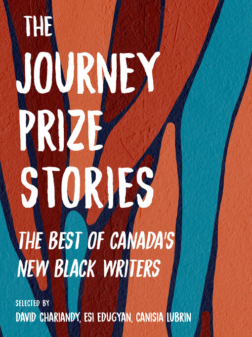 Title details for The Journey Prize Stories 33 by David Chariandy - Available